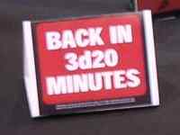 A sign reading 'Back in 3d20 minutes'